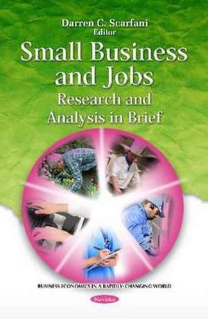 Small Business & Jobs de Darren C. Scarfani