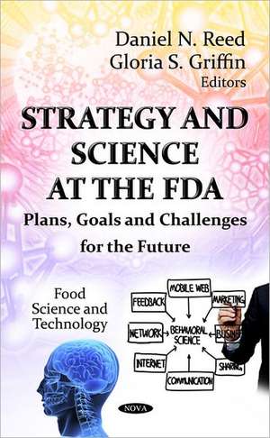 Strategy & Science at the FDA de Daniel N. Reed