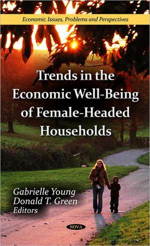 Trends in the Economic Well-Being of Female-Headed Households de Gabrielle Young