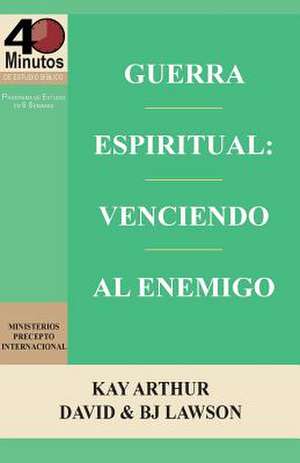 Guerra Espiritual de Kay Arthur