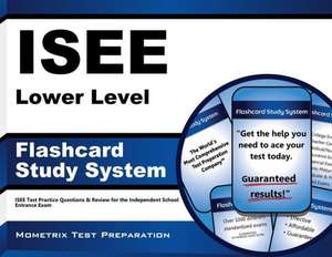 ISEE Lower Level Flashcard Study System: ISEE Test Practice Questions and Review for the Independent School Entrance Exam de ISEE Exam Secrets Test Prep Team