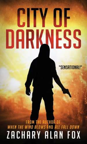 City of Darkness de Zachary Alan Fox