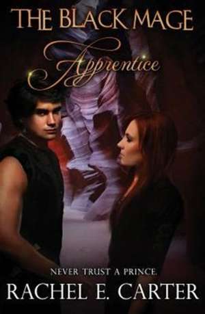 Apprentice de Rachel E. Carter