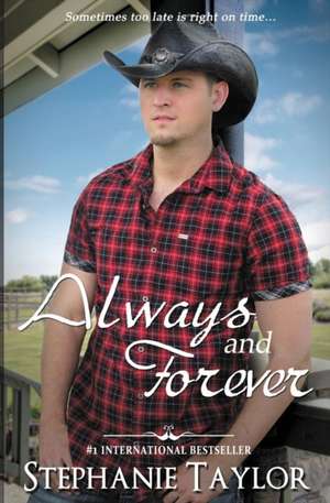 Always and Forever de Stephanie Taylor