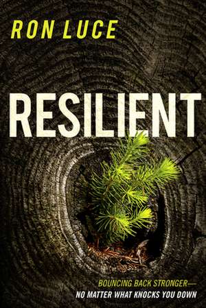 Resilient de Ron Luce