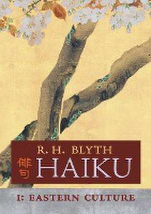 Haiku (Volume I) de R. H. Blyth