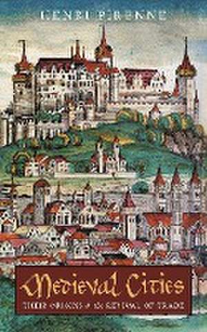 Medieval Cities de Henri Pirenne