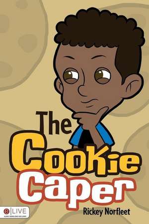 The Cookie Caper de Rickey Norfleet