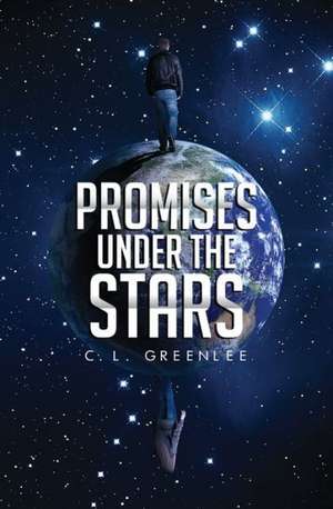 Promises Under the Stars de C. L. Greenlee