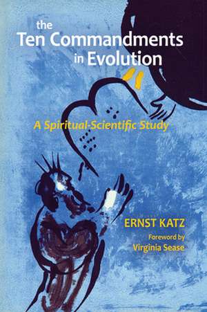 The Ten Commandments in Evolution de Ernst Katz