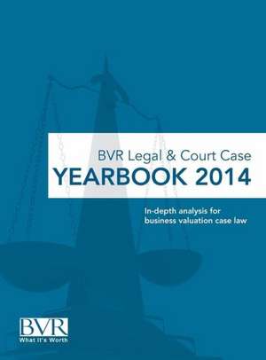 BVR Legal & Court Case Yearbook 2014 de Sylvia Golden