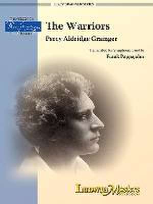 The Warriors de Percy Aldridge Grainger