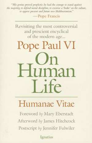 On Human Life: Humanae Vitae de Giovanni Battista Montin