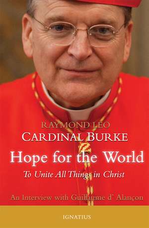 Hope for the World: To Unite All Things in Christ de Guillaume Alancon