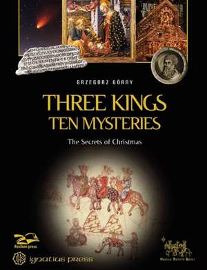 Three Kings, Ten Mysteries de Janusz Rosikon