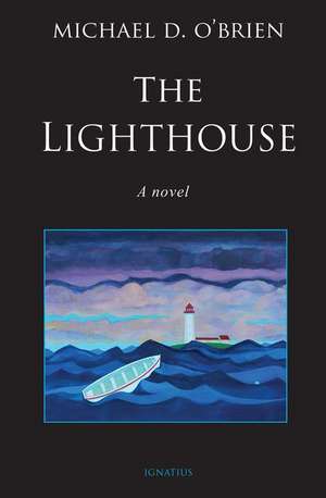 The Lighthouse de Michael D O'Brien