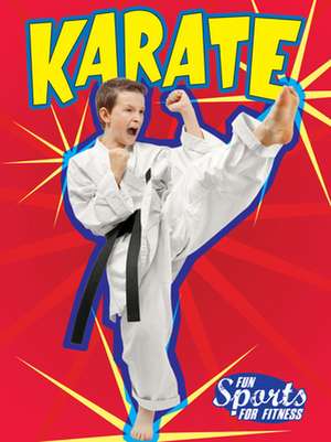 Karate (Fsf): A Chapter in American History de Piper Welsh