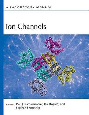 Ion Channels de Paul J. Kammermeier