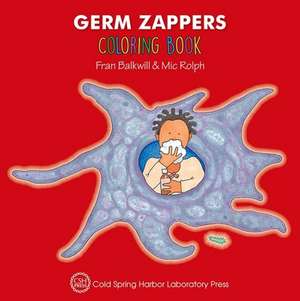 Germ Zappers Coloring Book (Enjoy Your Cells Color and Learn Series Book 2) de Fran Balkwill