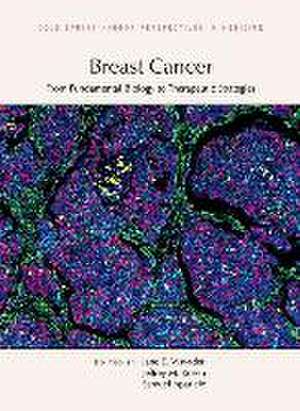 Breast Cancer: From Fundamental Biology to Therapeutic Strategies de Jane E Visvader