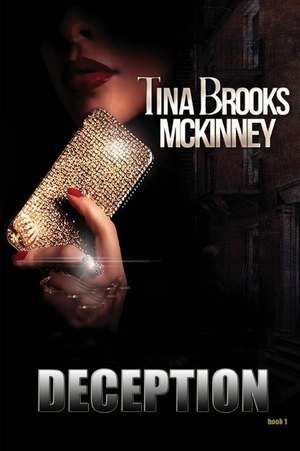 Deception de Tina Brooks Mckinney