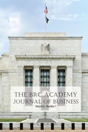 The Brc Academy Journal of Business Volume 6 Number 1 de Paul Richardson