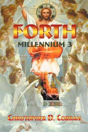 Forth-Millennium 3 de Christopher D. Corran