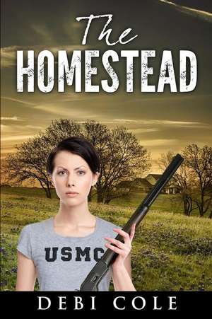 The Homestead de Debi Cole