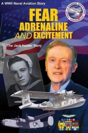 Fear, Adrenaline, and Excitement de Jack Holder