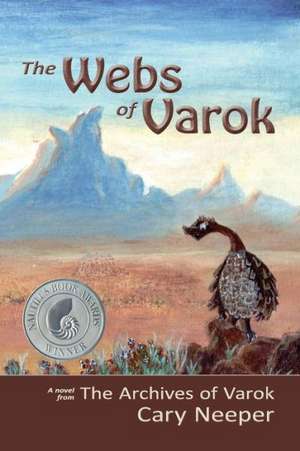 The Webs of Varok de Cary Neeper