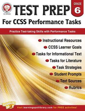 Test Prep for CCSS Performance Tasks de Schyrlet Cameron