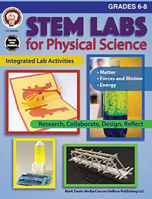 Stem Labs for Physical Science, Grades 6 - 8 de Schyrlet Cameron