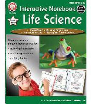 Cameron, S: Interactive Notebook: Life Science, Grades 5 - 8
