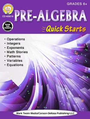 Pre-Algebra Quick Starts, Grades 6 - 12 de Cindy Barden