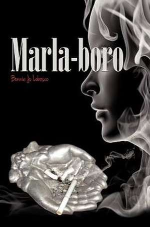 Marla-Boro: The Great Conversion de Bonnie Jo Lobosco