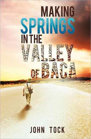 Making Springs in the Valley of Baca de John Tock