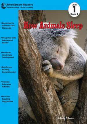 How Animals Sleep de Emily C. Dawson