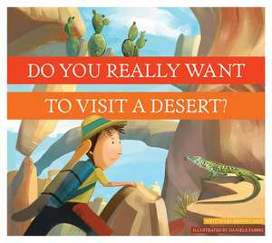 Dyrwtv a Desert? de Bridget Heos