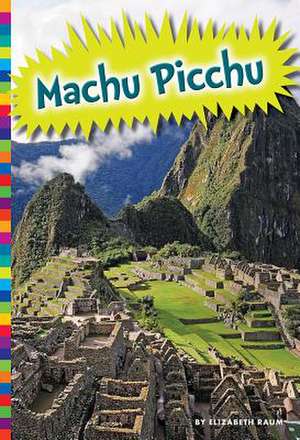 Mach Picchu de Elizabeth Raum