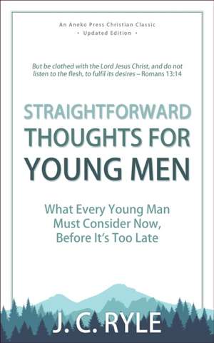 Straightforward Thoughts for Young Men de J. C. Ryle