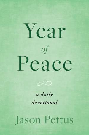 Year of Peace de Jason Pettus