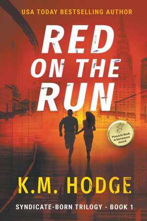 Red on the Run de K. M. Hodge