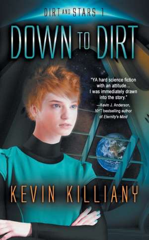 Down to Dirt de Kevin Killiany