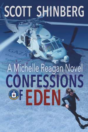 Confessions of Eden de Scott Shinberg