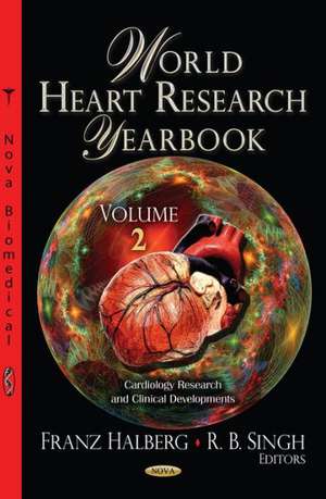 World Heart Research Yearbook de Franz Halberg