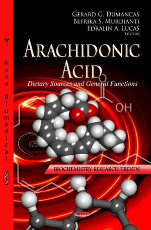 Arachidonic Acid de Gerard G. Dumancas