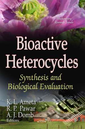 Bioactive Heterocycles de K L Ameta