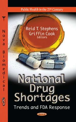 National Drug Shortages de Reid T. Stephens