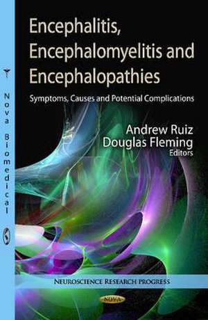 Encephalitis, Encephalomyelitis and Encephalopathies de Andrew Ruiz