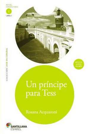 Un Principe Para Tess de Rosana Acquaroni